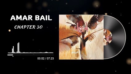 Amar Bail Novel Episode 36 - Chapter 30