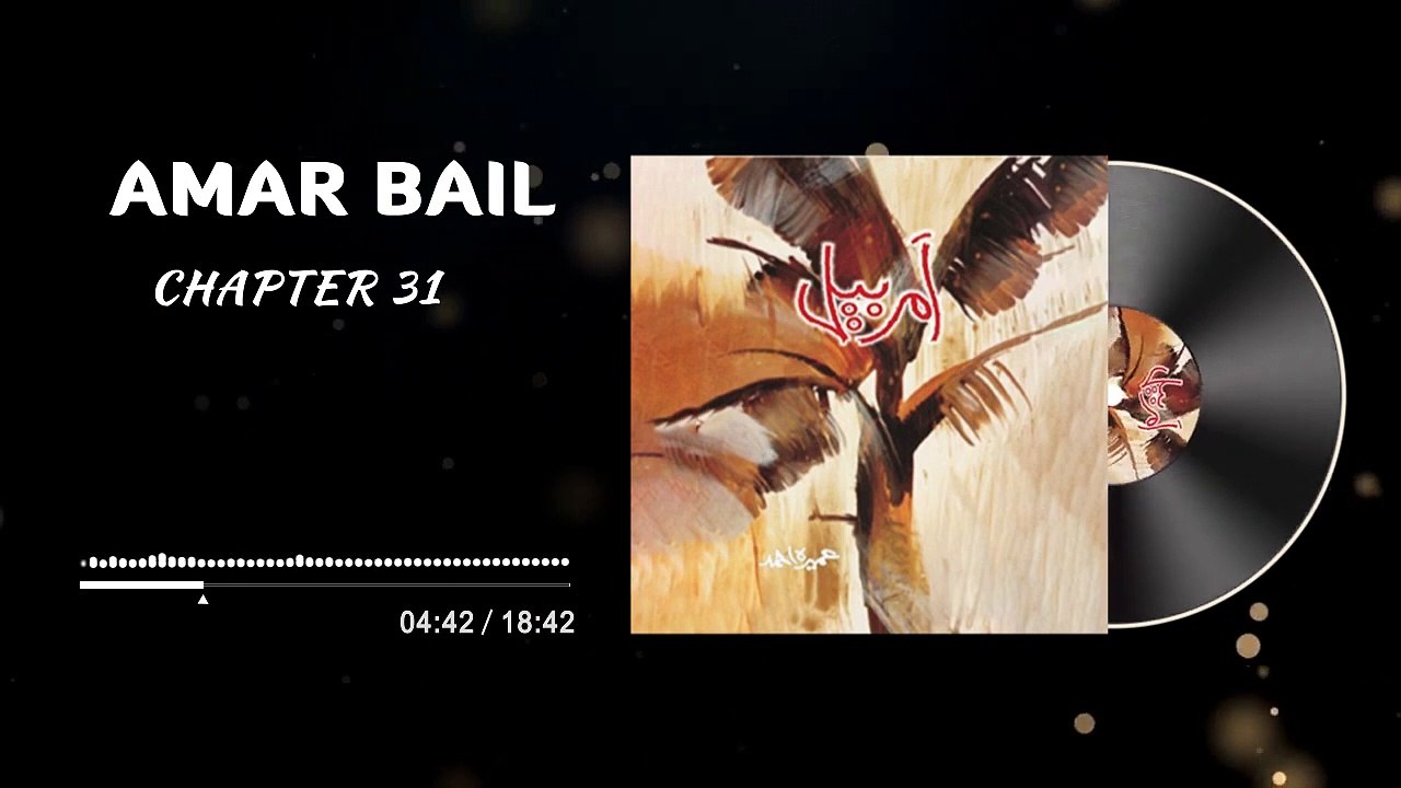 Amar Bail Novel Episode 39 - Chapter 31