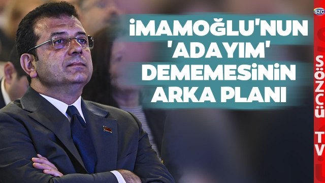 Ekrem İmamoğlu Neden Adayım Demiyor? İşte İmamoğlu'nun Planının Şifreleri