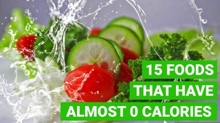 15 Foods That Have Almost 0 Calories