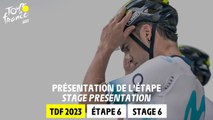 Teaser - Stage 6 - Tour de France 2023