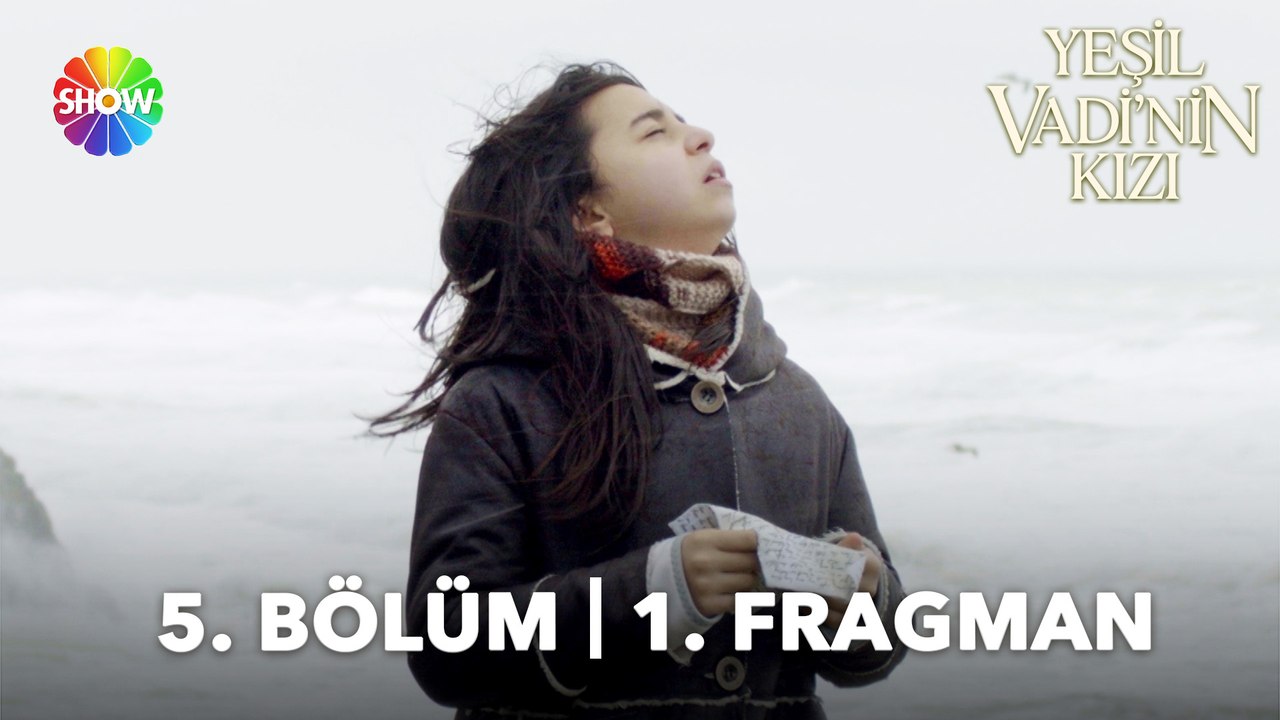 Yeşil Vadi'nin Kızı 5. Bölüm Fragmanı | "Kötü demeden yermeyi, iyi demeden övmeyi öğrenmek gerek..."