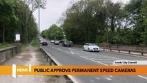 Leeds headlines 6 July: Public approve Leeds’ first permanent average speed cameras
