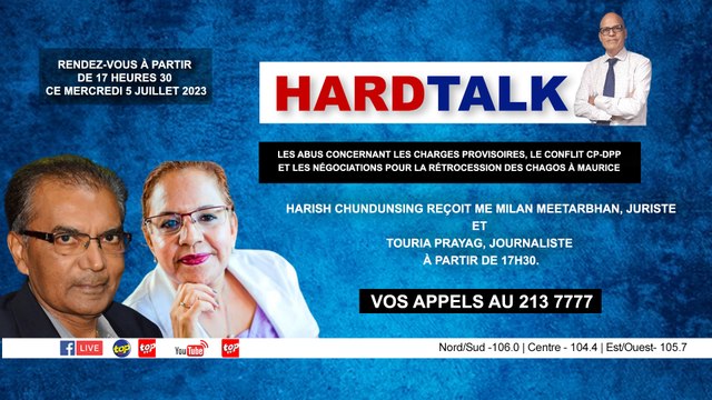 HARDTALK : Les abus concernant les charges provisoires, le conflit CP-DPP et les négociations pour la rétrocession des chagos à Maurice_0