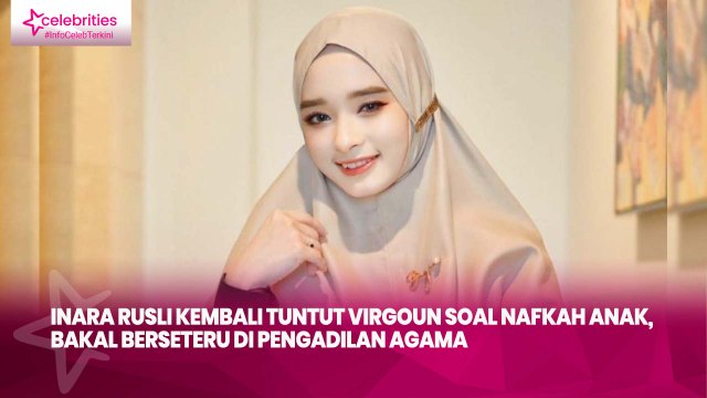 Inara Rusli Kembali Tuntut Virgoun soal Nafkah Anak, Bakal Berseteru di Pengadilan Agama