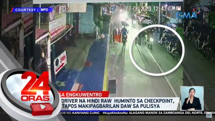 Tricycle driver na hindi raw huminto sa checkpoint, patay matapos makipagbarilan daw sa pulisya | 24 Oras