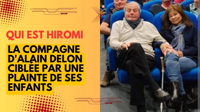 Alain Delon : qui est Hiromi, la femme accusée de harcèlement moral par les enfants de l'acteur ?