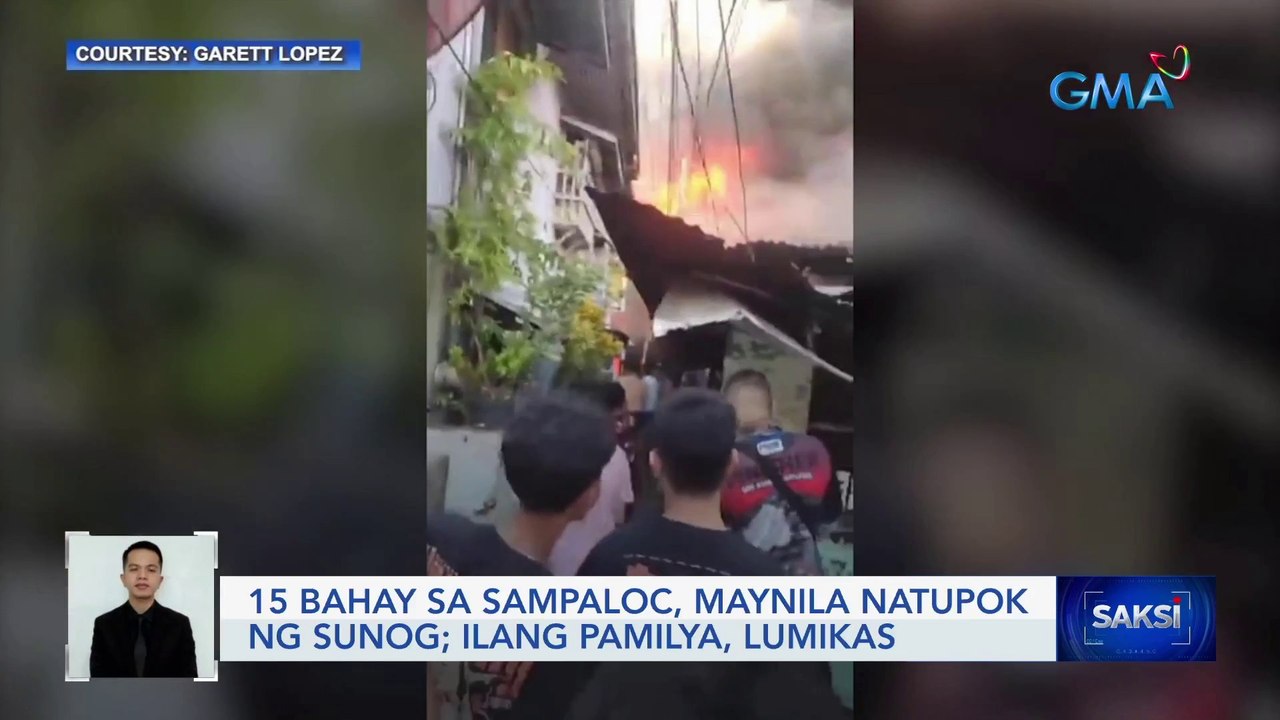 15 bahay sa Sampaloc, Maynila natupok ng sunog; ilang pamilya, lumikas | Saksi