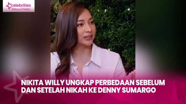 Nikita Willy Ungkap Perbedaan sebelum dan setelah Nikah ke Denny Sumargo