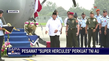 Pesawat Super Hercules Perkuat TNI AU, Menhan: Dunia Banyak Ketegangan, Kita Harus Tangguh