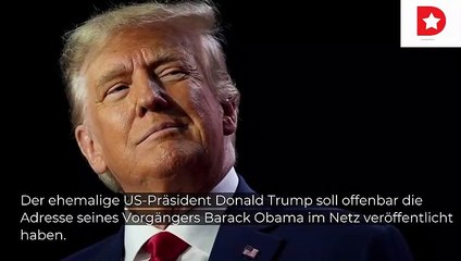 Donald Trump hat Obamas Adresse ins Netz gestellt!