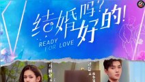 Ready For Love 2023    结婚吗 好的  Drama Review   Chinese Drama  2023 EngSub