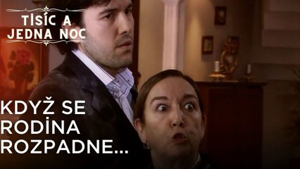 Když se rodina rozpadne | Tisíc a Jedna Noc Epizoda 18
