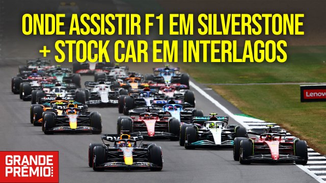 Não perca a F1 em SILVERSTONE e Stock Car em INTERLAGOS. Saiba onde assistir!