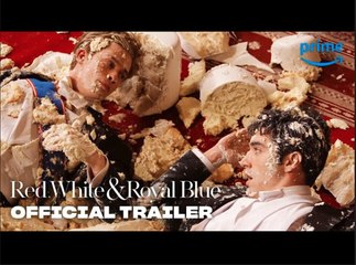 Red, White, & Royal Blue | Official Trailer - Prime Video