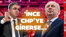 Ersan Şen’in Muharrem İnce Sözleri Gündem Yarattı! ‘İki Defa Hayal Kırıklığı Yarattı’