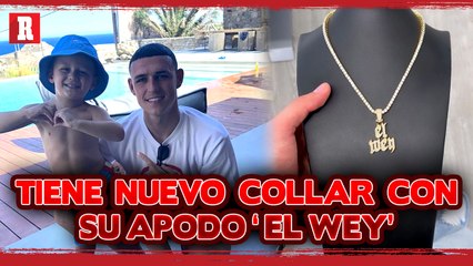 Phil Foden pide CADENA DE ORO PERSONALIZADA para ''el Wey''