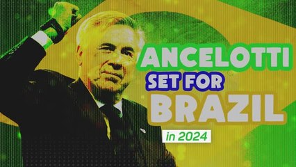 Ancelotti set to become Brazil boss in 2024