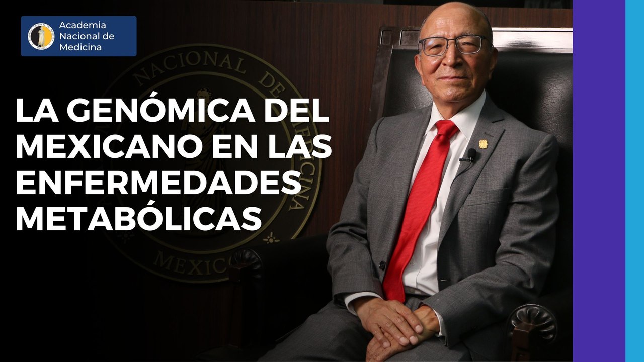 La genómica del mexicano en las enfermedades metabólicas