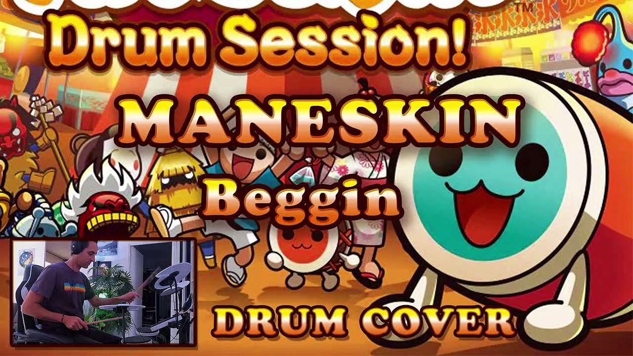 DRUMCOVER MANESKIN beggin level 520