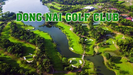 Dong Nai Golf Club - LuxGolf Vietnam Premium Golf Tours