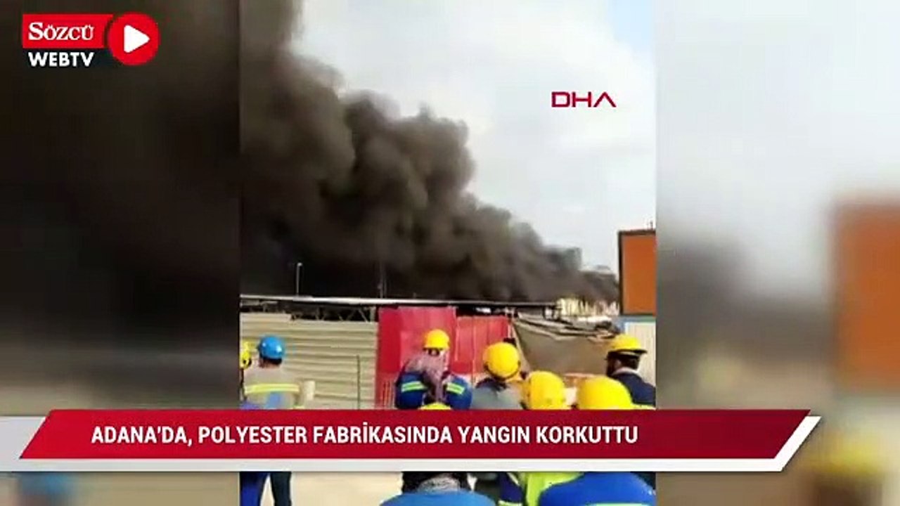 Adana'da polyester fabrikasında yangın
