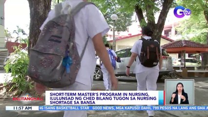 Short-term Master's Program in Nursing, ilulunsad ng CHED | BT