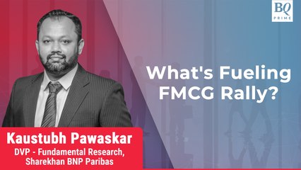 What's Fueling FMCG Rally?