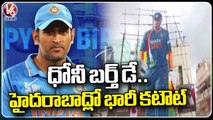 Ahead of MS Dhoni's 42nd birthday, fans in Hyderabad erect massive 52-foot cut out | V6 News