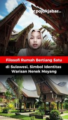Filosofi Rumah Bertiang Satu di Sulawesi, Simbol Identitas Warisan Nenek Moyang