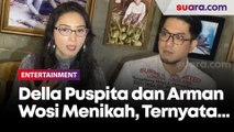 Della Puspita Ternyata Baru Nikah Siri dengan Arman Wosi