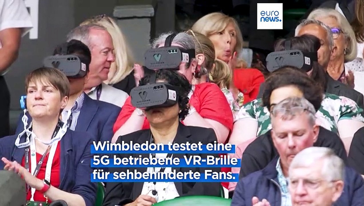 Dank VR-Brille und 5G: Sehbehinderte Fans in Wimbledon fiebern mit