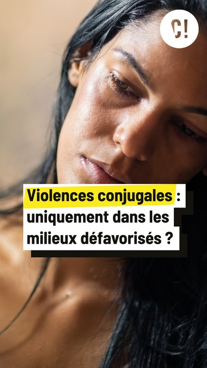 Violences conjugales : Réservées aux milieux défavorisés ?