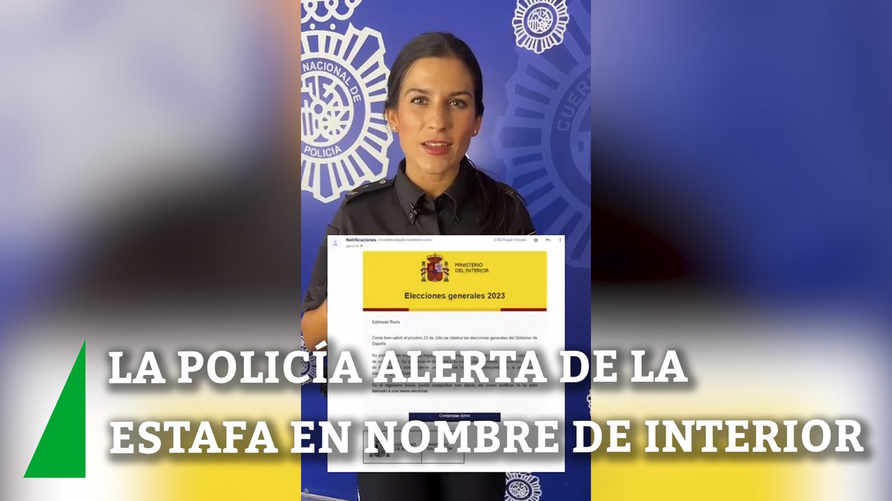 La Policía alerta de la estafa en las notificaciones para las elecciones del 23-J en nombre de Interior
