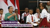 Momen Jokowi Ditanya Siswa Kenapa Ibu Kota Tak Dipindah ke Papua, Begini Responsnya