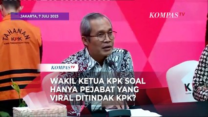 Jawaban KPK Dianggap Hanya Tindak Pejabat-Pejabat Flexing yang Viral