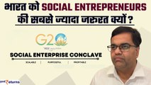 Why India need more social entrepreneurs? Dr Rakesh Arrawatia | IRMA ISEED Foundation | GoodReturns