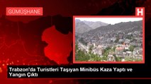 Trabzon'da Turistleri Taşıyan Minibüs Kaza Yaptı ve Yangın Çıktı