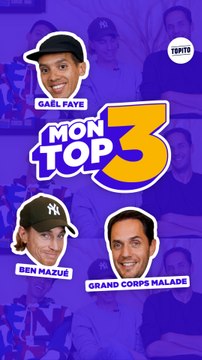 Grand Corps Malade, Ben Mazué et Gaël Faye : J'ai un talent au niveau des chaussettes | Mon top 3