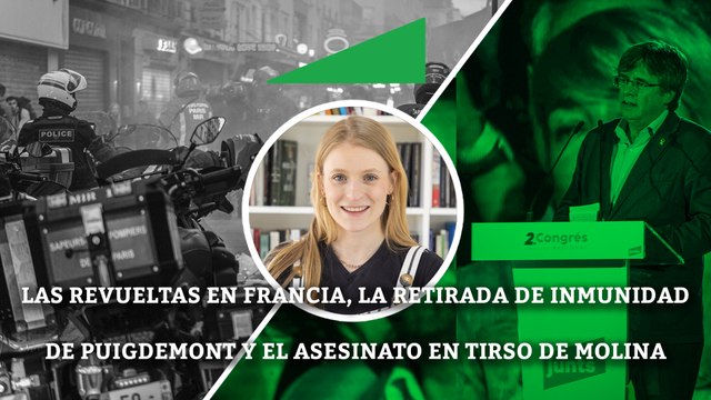 Revueltas en Francia, Puigdemont y el asesinato en Tirso de Molina | NOTICIAS DE LA SEMANA