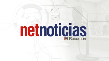 Netnoticias El Resumen 7 de julio 2023
