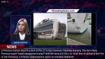 Princess cruise ship hits San Francisco dock - 1breakingnews.com