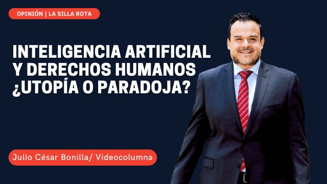 Inteligencia artificial y derechos humanos ¿utopía o paradoja?