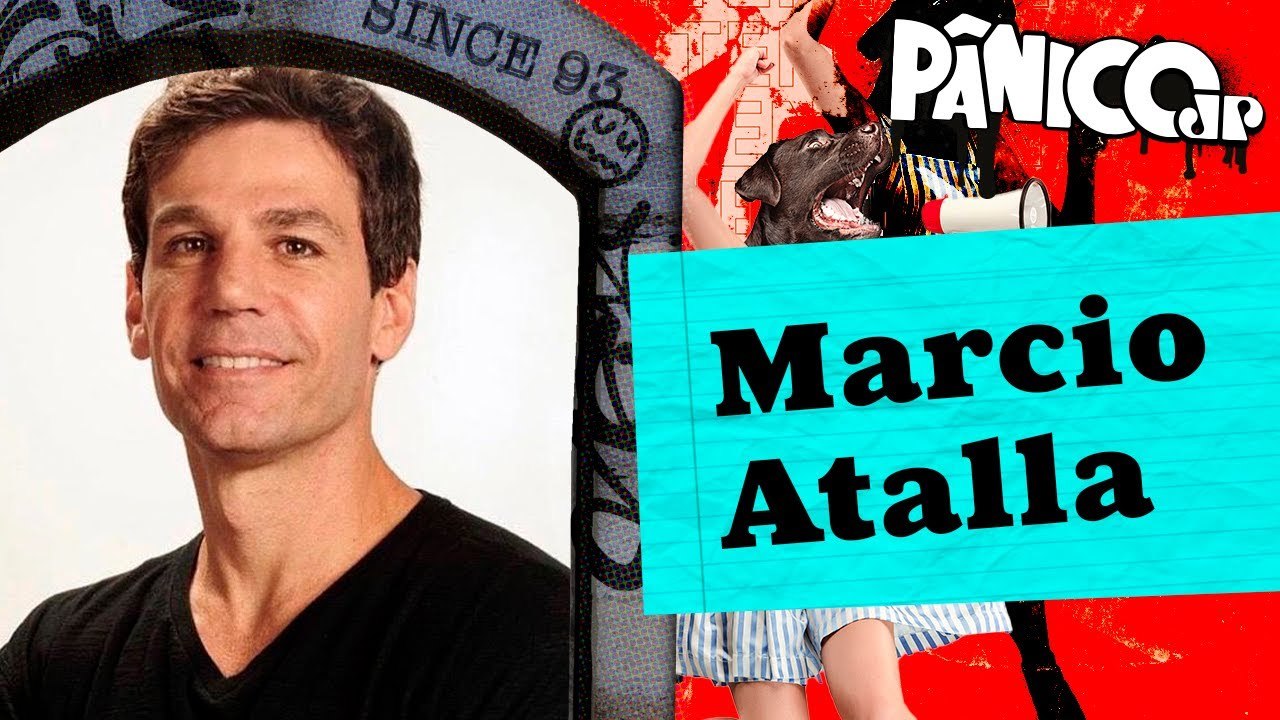 MARCIO ATALLA - PÂNICO - 07/07/23