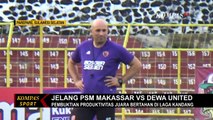 Siap Lawan Dewa United di Liga Satu, Pelatih PSM Makassar Tak Mau Jumawa