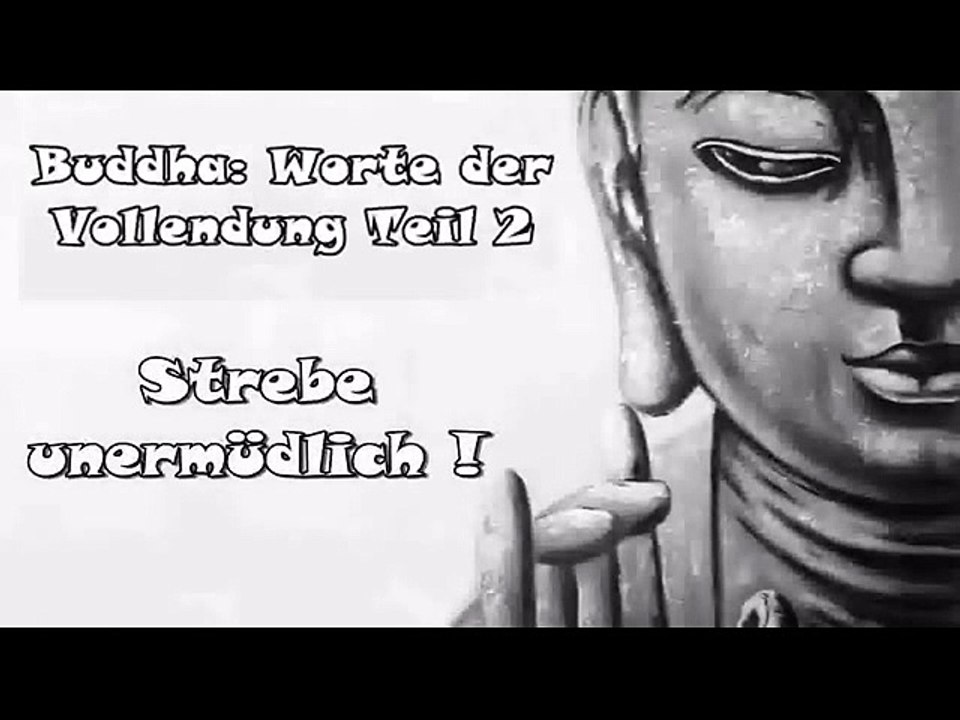Buddha Worte der Vollendung, Teil 2