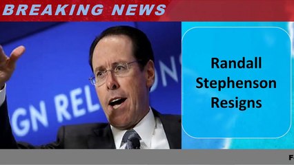 Randall Stephenson Resigns