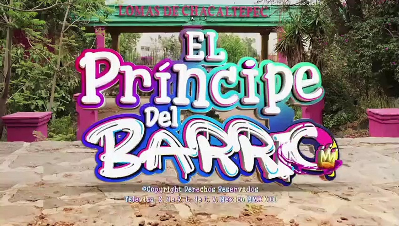 El Príncipe del Barrio, capítulo 1 Completo