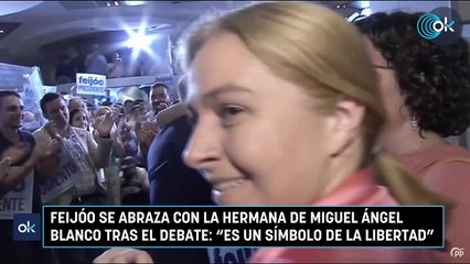 Feijóo se abraza con la hermana de Miguel Ángel Blanco tras el debate: "Es un símbolo de la libertad"