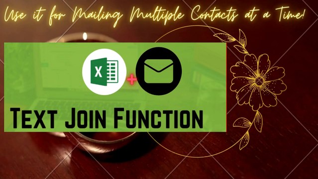How-to use Excel TEXTJOIN Function to Send same Email✉️ to Multiple Contacts at a Time!